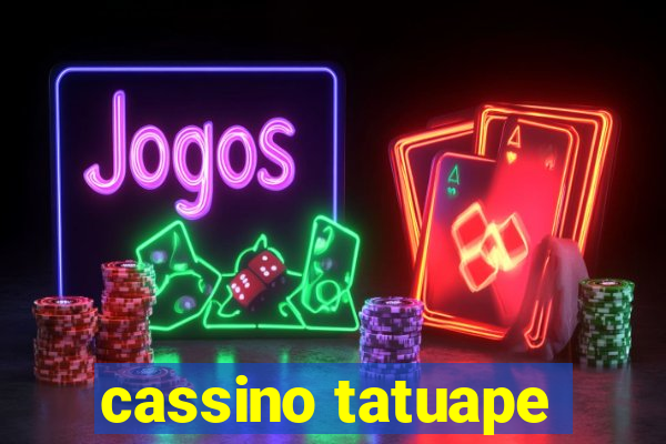 cassino tatuape